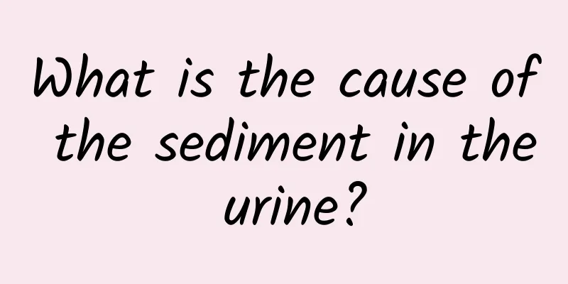 What is the cause of the sediment in the urine?