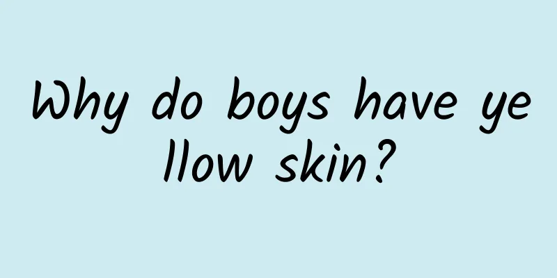 Why do boys have yellow skin?