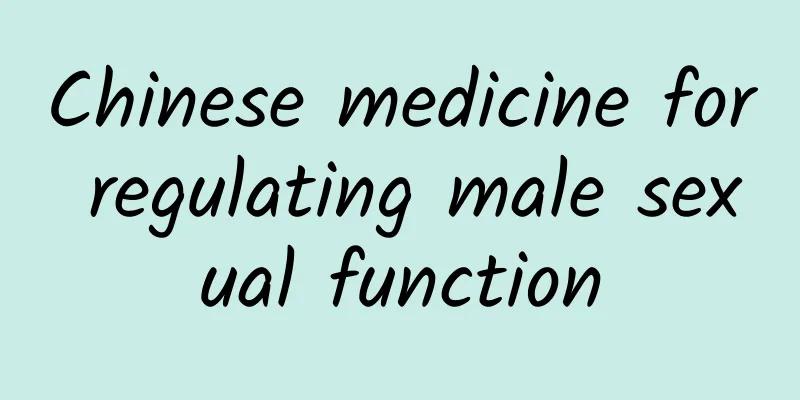 Chinese medicine for regulating male sexual function