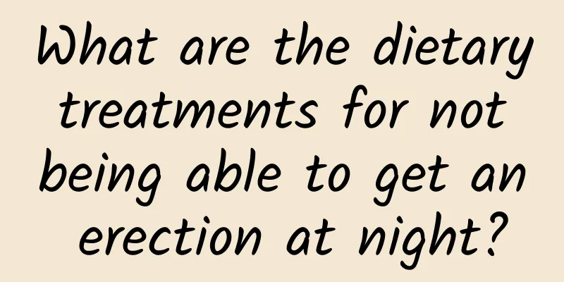 What are the dietary treatments for not being able to get an erection at night?