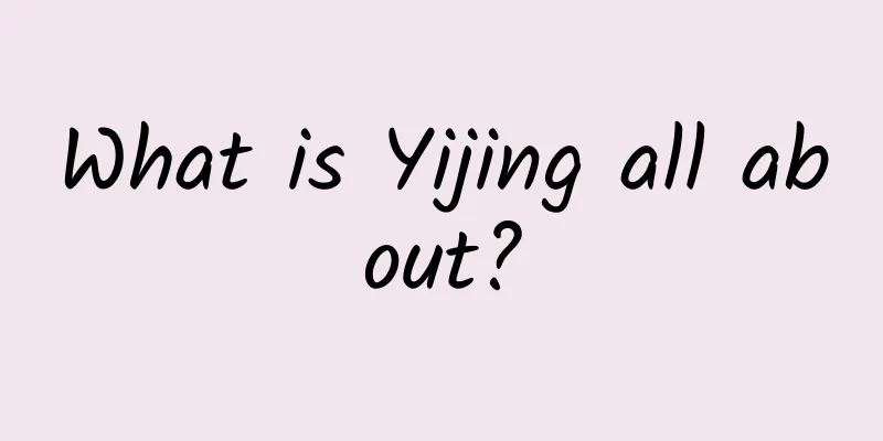 What is Yijing all about?
