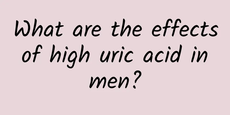 What are the effects of high uric acid in men?