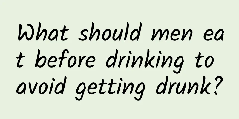 What should men eat before drinking to avoid getting drunk?