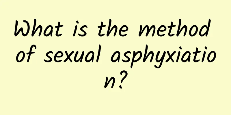 What is the method of sexual asphyxiation?