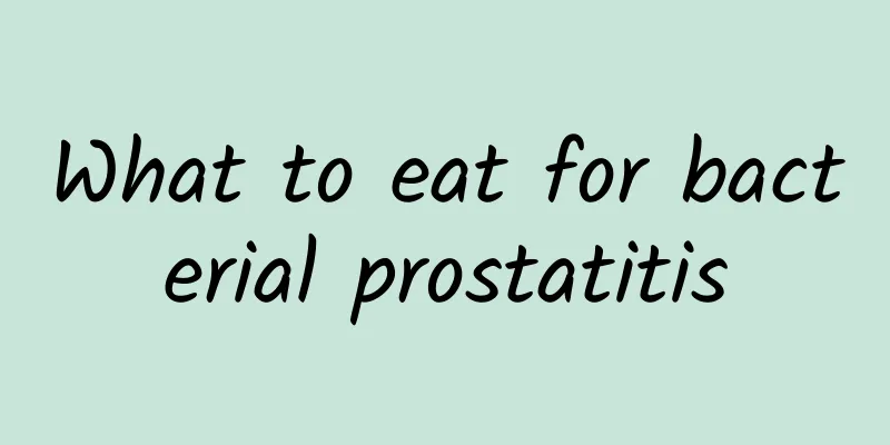 What to eat for bacterial prostatitis