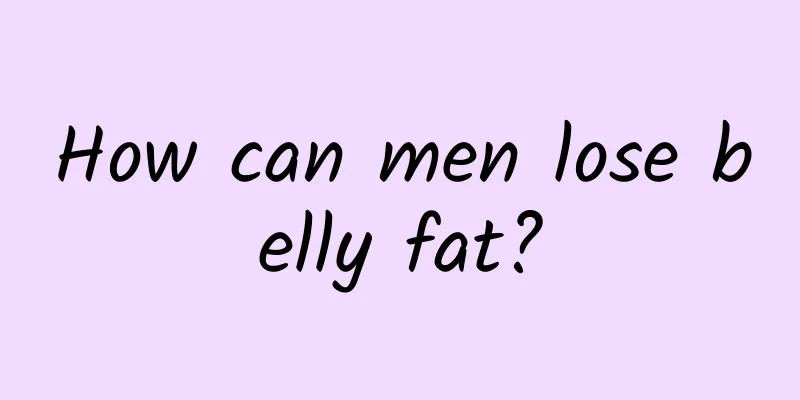 How can men lose belly fat?