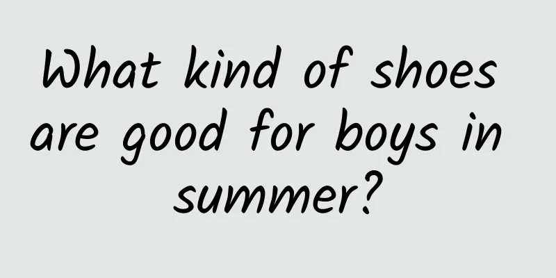 What kind of shoes are good for boys in summer?