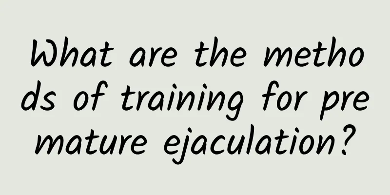 What are the methods of training for premature ejaculation?