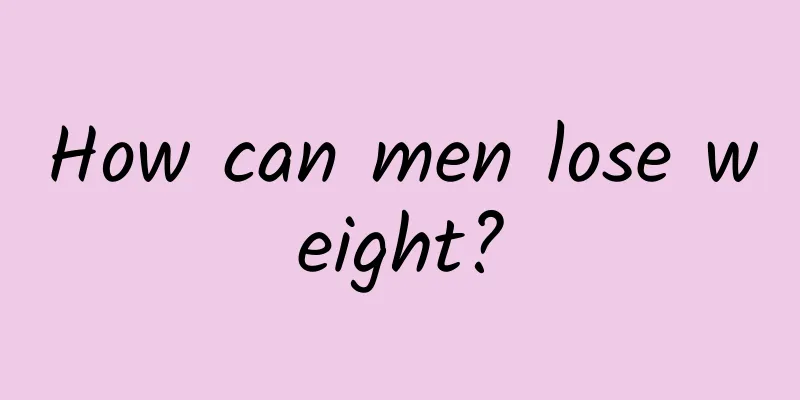 How can men lose weight?