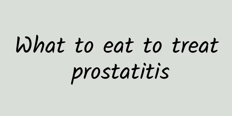 What to eat to treat prostatitis