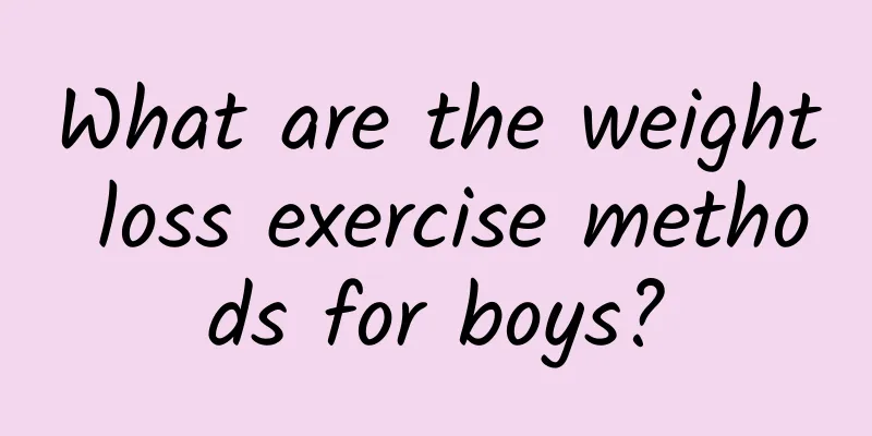 What are the weight loss exercise methods for boys?
