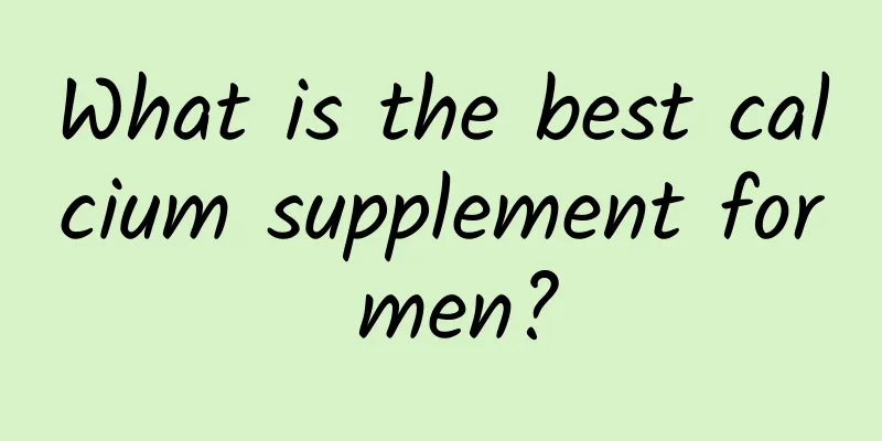 What is the best calcium supplement for men?