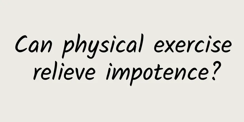 Can physical exercise relieve impotence?