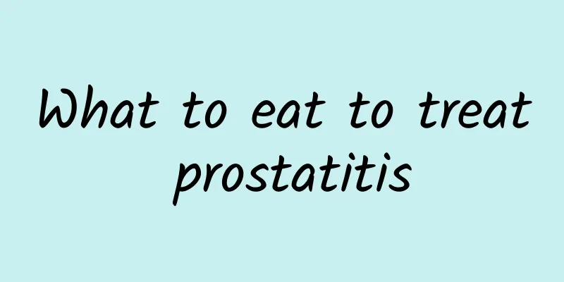 What to eat to treat prostatitis