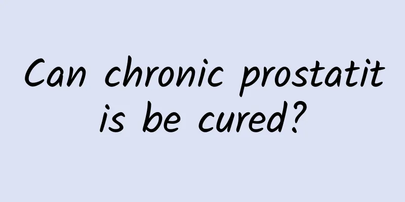 Can chronic prostatitis be cured?
