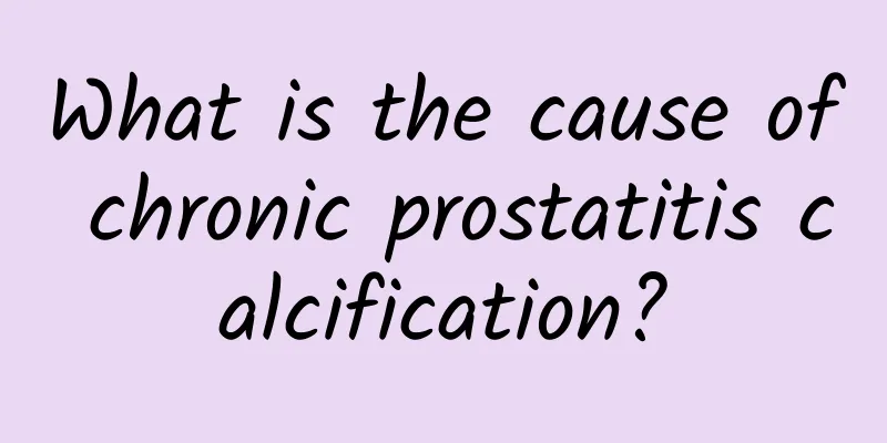 What is the cause of chronic prostatitis calcification?