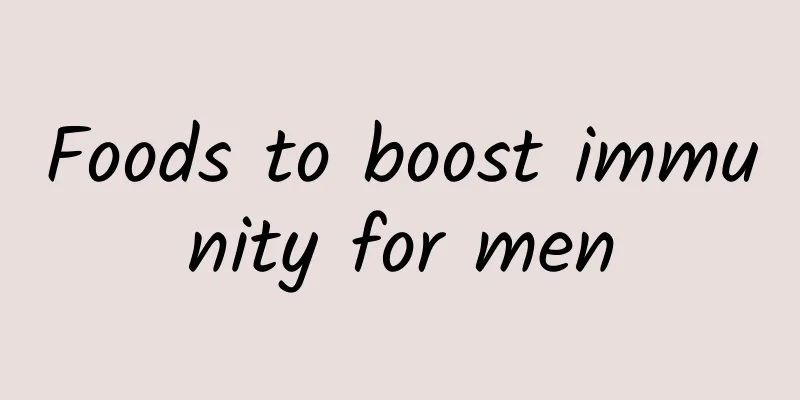 Foods to boost immunity for men