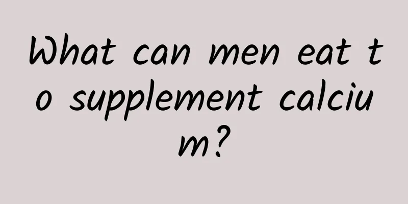 What can men eat to supplement calcium?