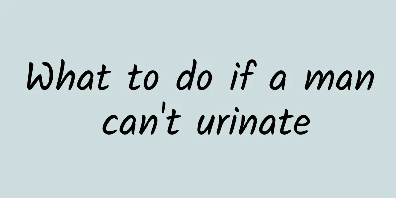What to do if a man can't urinate
