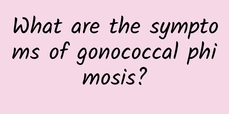 What are the symptoms of gonococcal phimosis?