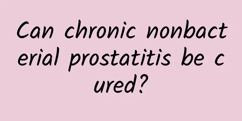 Can chronic nonbacterial prostatitis be cured?