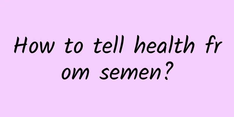 How to tell health from semen?