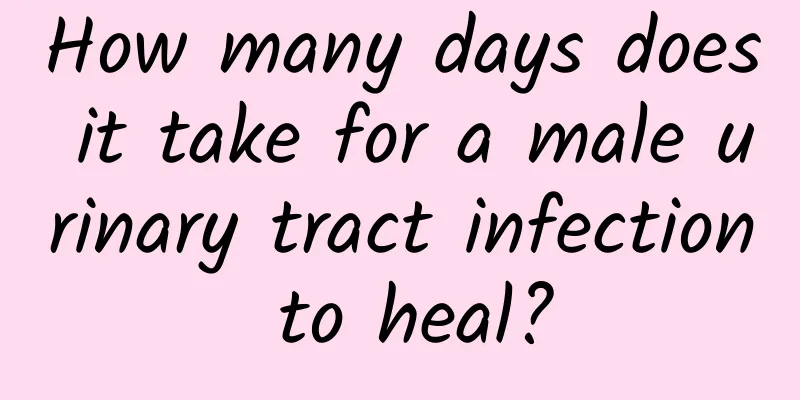 How many days does it take for a male urinary tract infection to heal?