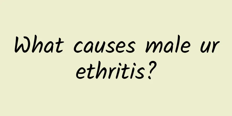 What causes male urethritis?