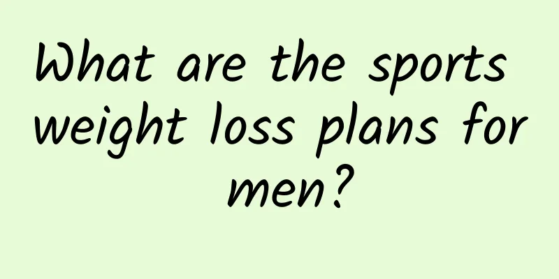 What are the sports weight loss plans for men?