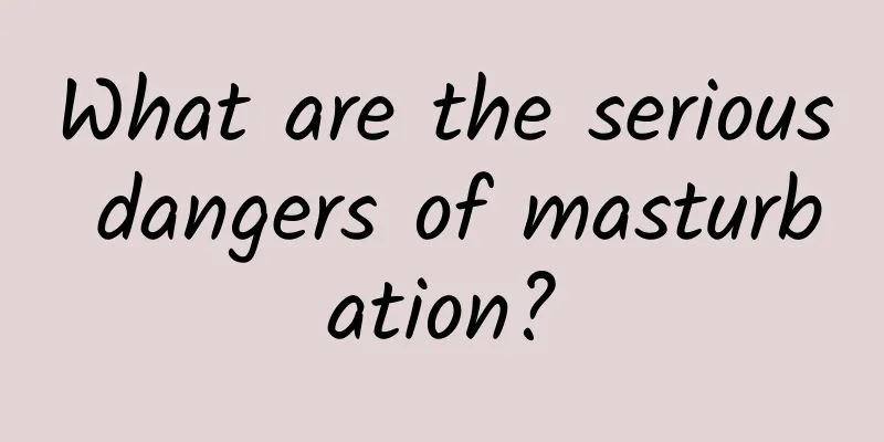 What are the serious dangers of masturbation?