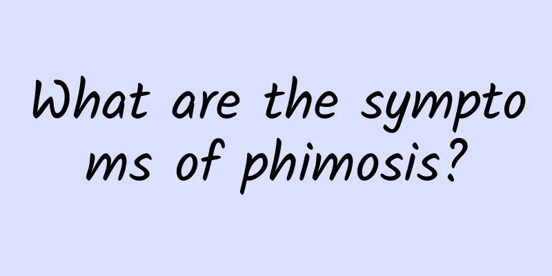 What are the symptoms of phimosis?