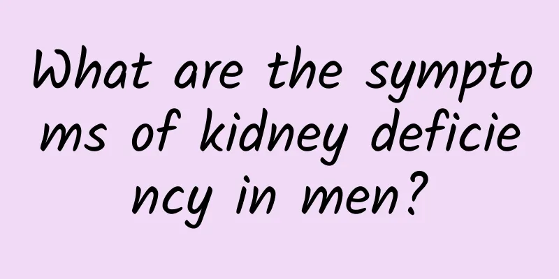 What are the symptoms of kidney deficiency in men?