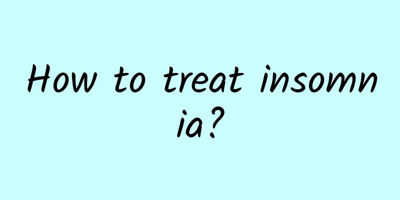 How to treat insomnia?