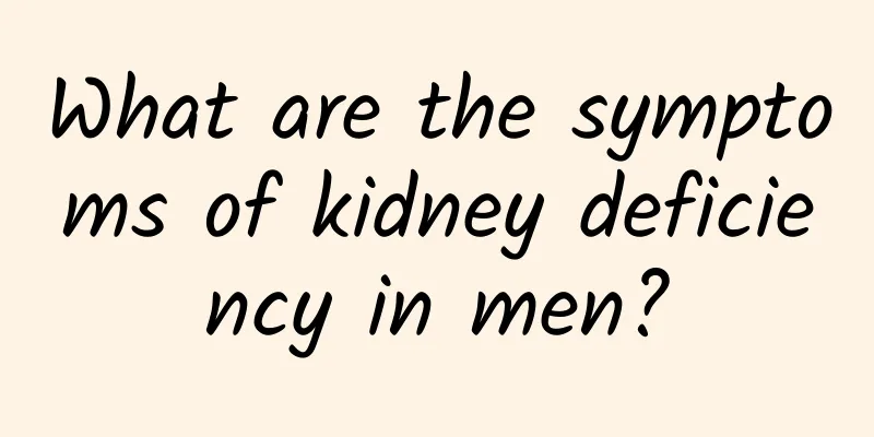 What are the symptoms of kidney deficiency in men?