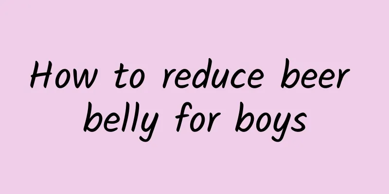 How to reduce beer belly for boys