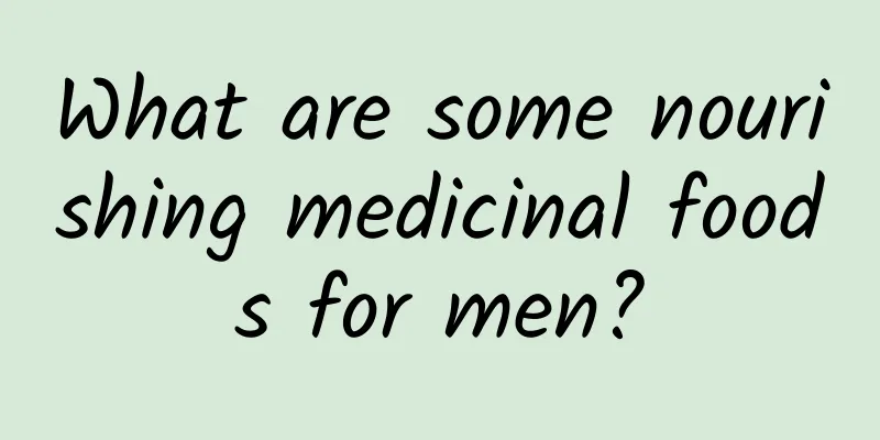 What are some nourishing medicinal foods for men?