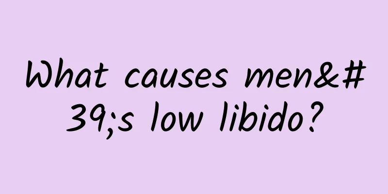 What causes men's low libido?