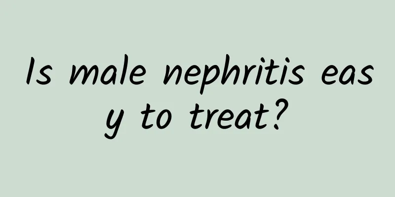 Is male nephritis easy to treat?
