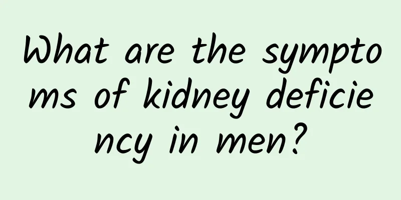 What are the symptoms of kidney deficiency in men?