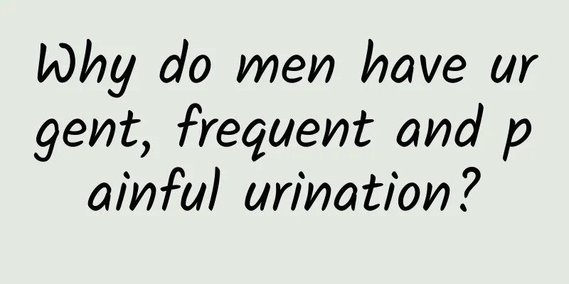 Why do men have urgent, frequent and painful urination?