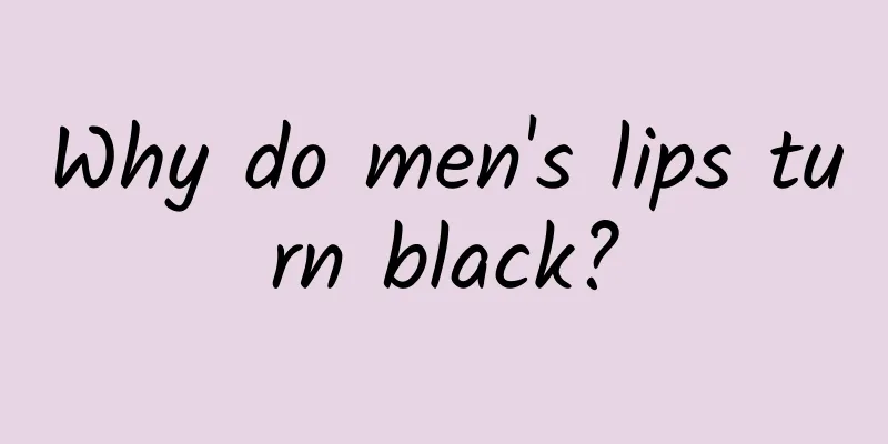 Why do men's lips turn black?