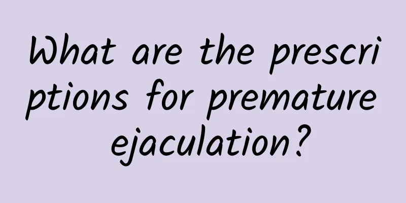 What are the prescriptions for premature ejaculation?