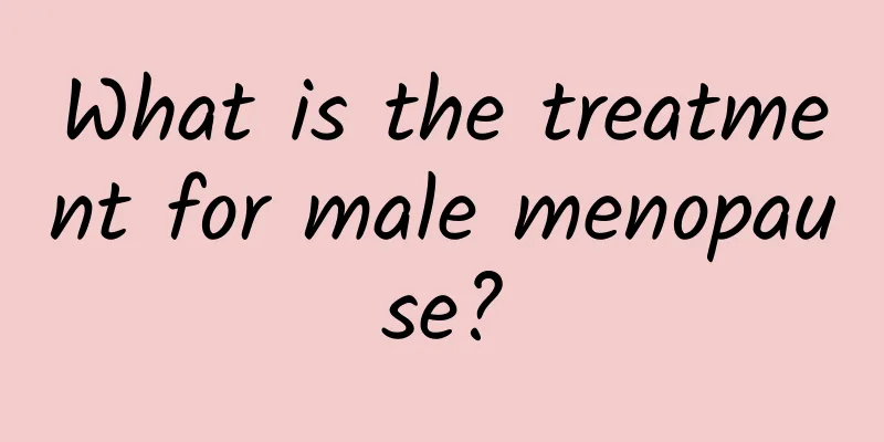 What is the treatment for male menopause?