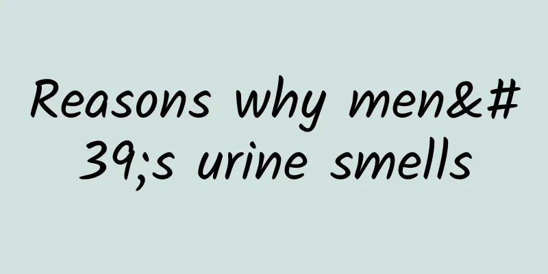 Reasons why men's urine smells