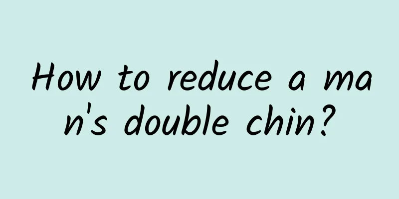 How to reduce a man's double chin?