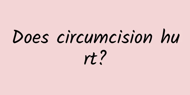 Does circumcision hurt?