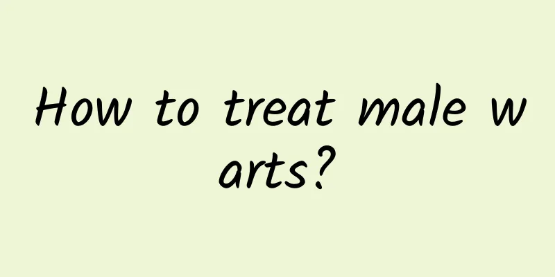 How to treat male warts?