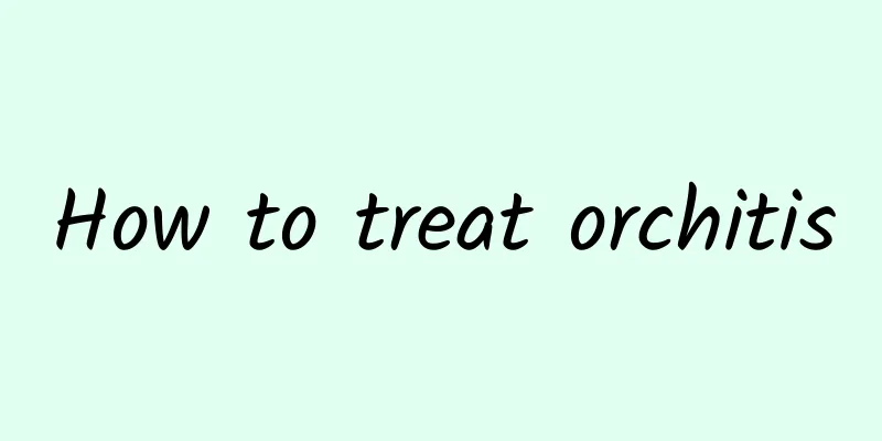 How to treat orchitis