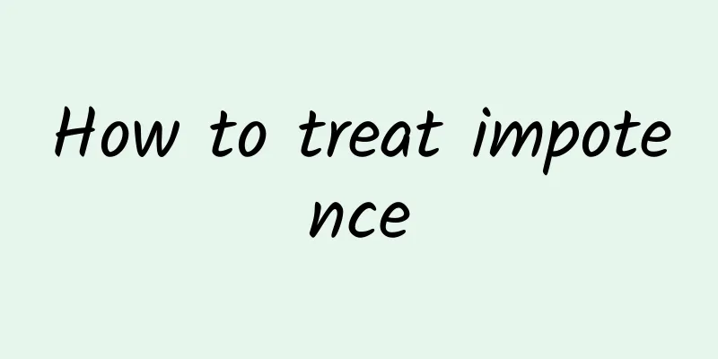 How to treat impotence