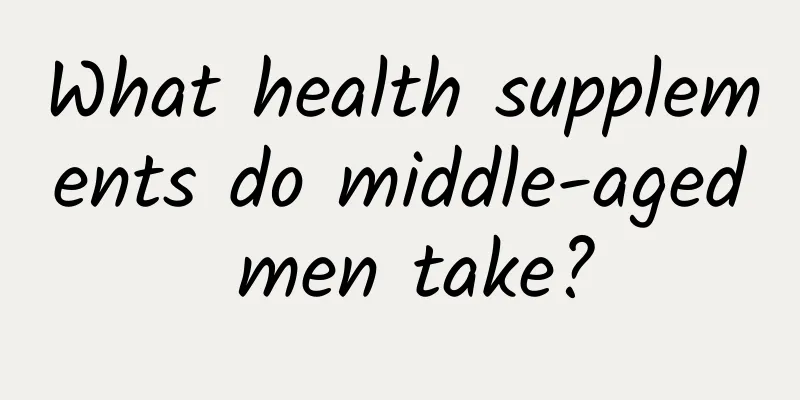 What health supplements do middle-aged men take?